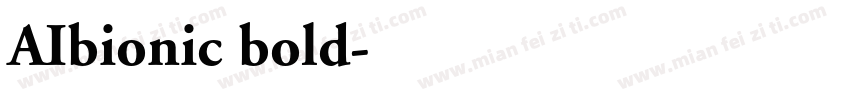 AIbionic bold字体转换